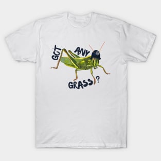 Grasscopper Insect Pun T-Shirt